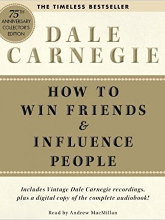 Dale Carnegie How to win friends and influence people 1991 Simon Schuster Sound Ideas