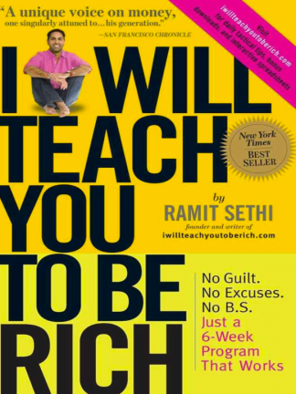 Ramit Sethi I Will Teach You To Be Rich 2009 Workman Publishing
