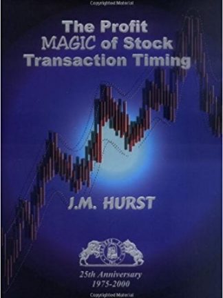 J.M. Hurst The Profit Magic of Stock Transaction Timing