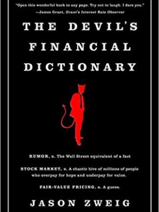 Jason Zweig The Devils Financial Dictionary 2015 PublicAffairs