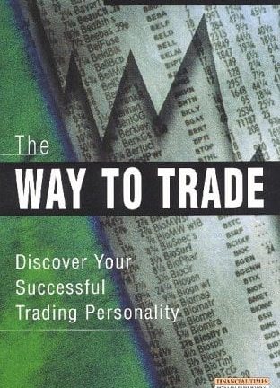 John Piper The Way to Trade  Discover Your Successful Trading Personality 2000 Financial Times Prentice Hall