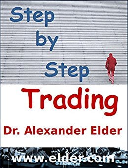 Step by Step Trading The Essentials of Computerized Technical Trading