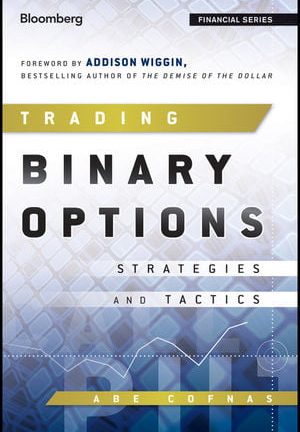 Trading binary options strategies and tactics