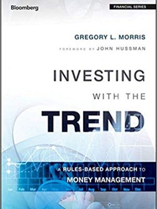 Investing with the Trend A Rules based Approach to Money Management