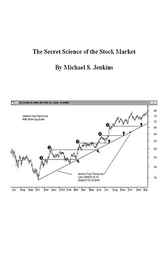 Michael S Jenkins The Secret Science of the Stock Market