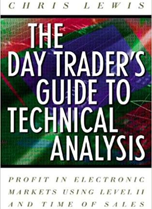 Chris Lewis The Day Traders Guide to Technical Analysis McGraw Hill Companies 2000
