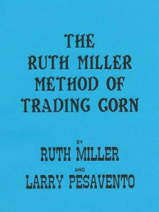 Ruth Miller Corn Trading Method