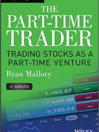 Ryan Mallory The Part Time Trader Trading Stock as a Part Time Venture Website Wiley