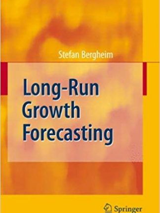 Stefan Bergheim Long Run Growth Forecasting Springer