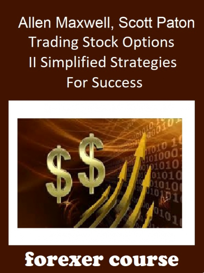 Allen Maxwell Scott Paton Trading Stock Options II Simplified Strategies For Success