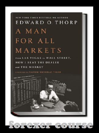 Edward O Thorp A Man for All Markets From Las Vegas to Wall Street