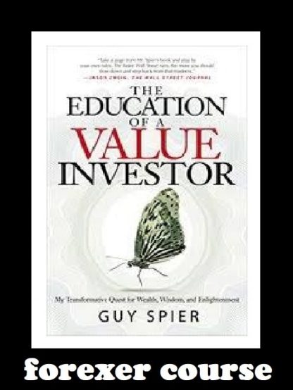 Guy Spier The Education of a Value Investor