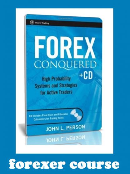 John L Person – Forex Conquered Trading Course
