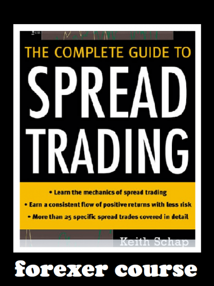 Keith Schap – The Complete Guide to Spread Trading