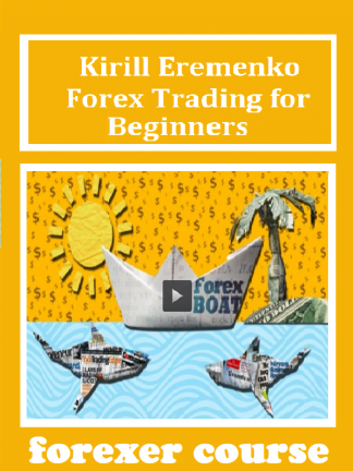 Kirill Eremenko – Forex Trading for Beginners