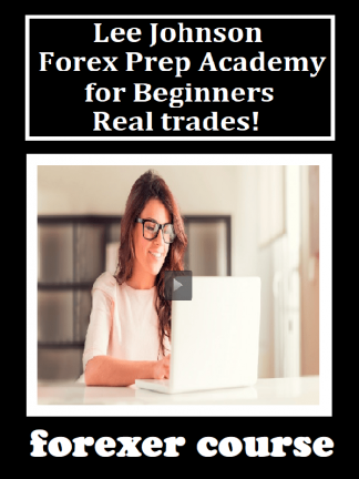Lee Johnson – Forex Prep Academy for Beginners Real trades