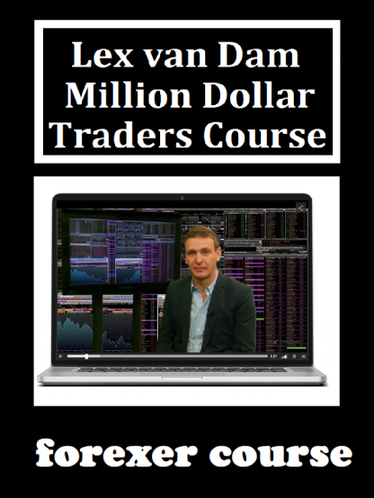 Lex van Dam – Million Dollar Traders Course