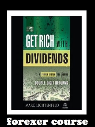 Marc Lichtenfeld – Get Rich with Dividends