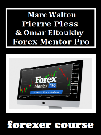 Marc Walton Pierre Pless Omar Eltoukhy – Forex Mentor Pro