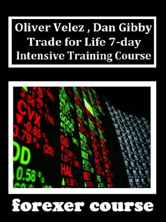 Oliver Velez Dan Gibby – Trade for Life day Intensive Training Course