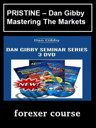 PRISTINE – Dan Gibby – Mastering The Markets