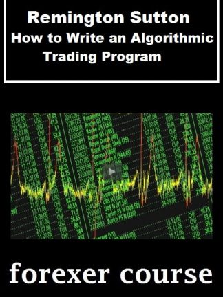 Remington Sutton – How to Write an Algorithmic Trading Program