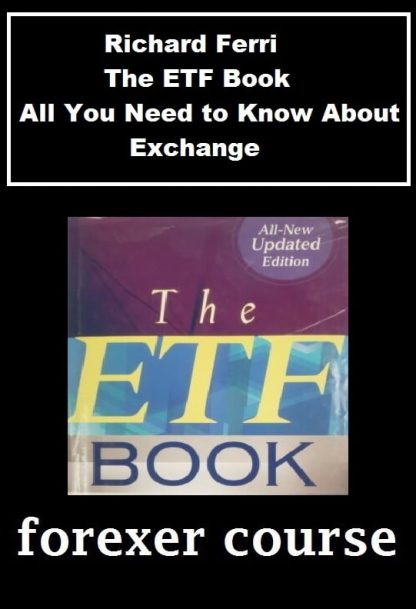 Richard Ferri – The ETF Book – All You Need to Know About Exchange