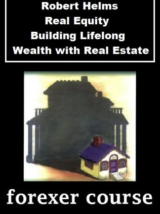 Robert Helms – Real Equity – Building Lifelong