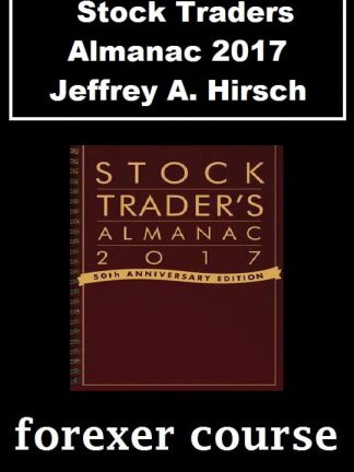 Stock Traders Almanac – Jeffrey A Hirsch