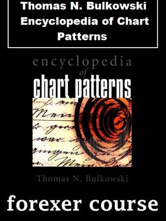 Thomas N Bulkowski – Encyclopedia of Chart Patterns