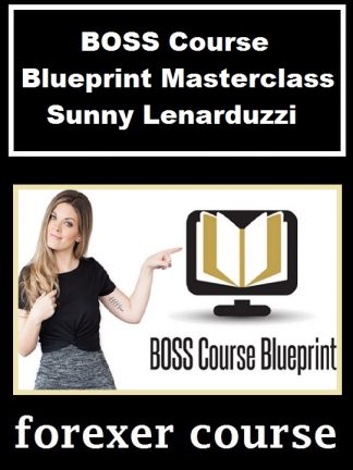 BOSS Course Blueprint Masterclass by Sunny Lenarduzzi