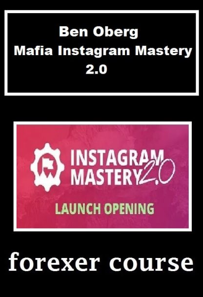 Ben Oberg Mafia Instagram Mastery