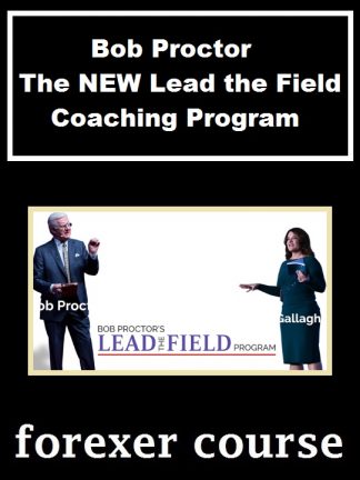 Bob Proctor – The NEW Lead the Field Coaching