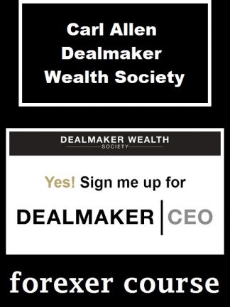 Carl Allen Dealmaker Wealth Society