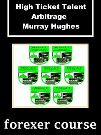 High Ticket Talent Arbitrage Murray Hughes