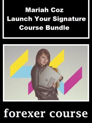 Mariah Coz Launch Your Signature Course Bundle