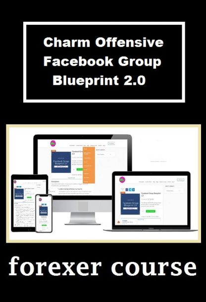 Charm Offensive – Facebook Group Blueprint