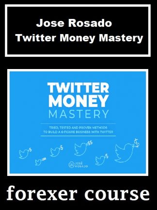 Jose Rosado – Twitter Money Mastery