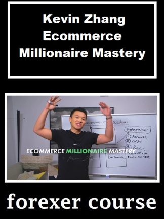Kevin Zhang Ecommerce Millionaire Mastery