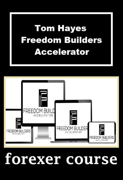 Tom Hayes Freedom Builders Accelerator